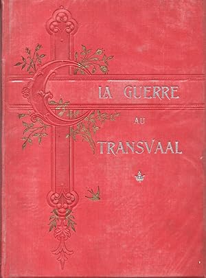 Seller image for La guerre du Transvaal pour l'independance for sale by JP Livres