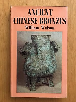 Ancient Chinese Bronzes .