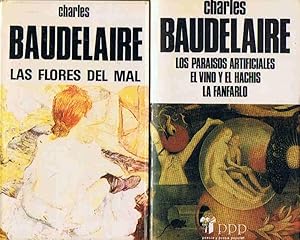 Imagen del vendedor de LAS FLORES DEL MAL * LOS PARAISOS ARTIFICIALES ? EL VINO Y EL HACHIS ? LA FANFARLO. 2 Vols a la venta por Librera Torren de Rueda