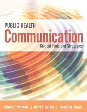Bild des Verkufers fr Public Health Communication : Critical Tools and Strategies zum Verkauf von GreatBookPricesUK
