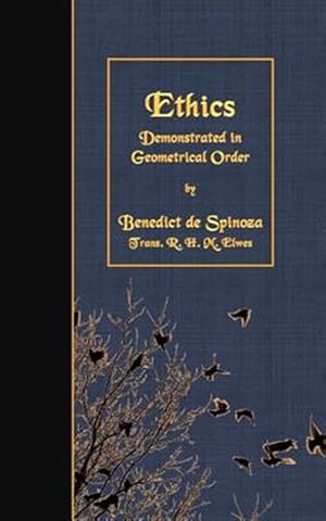 Imagen del vendedor de Ethics : Demonstrated in Geometrical Order a la venta por GreatBookPricesUK