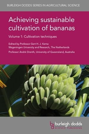 Imagen del vendedor de Achieving Sustainable Cultivation of Bananas : Cultivation Techniques a la venta por GreatBookPricesUK