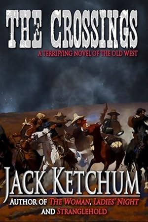 Imagen del vendedor de Crossings : A Terrifying Novel of the Old West a la venta por GreatBookPricesUK