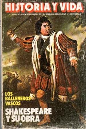 Seller image for Historia y Vida 138. Los balleneros vascos. Shakespeare y su obra for sale by SOSTIENE PEREIRA
