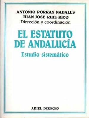 Seller image for El Estatuto de Andaluca. Estudio sistemtico for sale by SOSTIENE PEREIRA