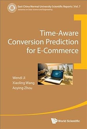 Imagen del vendedor de Time-Aware Conversion Prediction for E-Commerce a la venta por GreatBookPricesUK