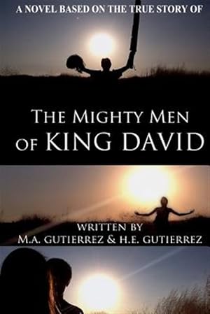 Immagine del venditore per Mighty Men of King David : A Novel Based on the True Story of venduto da GreatBookPricesUK