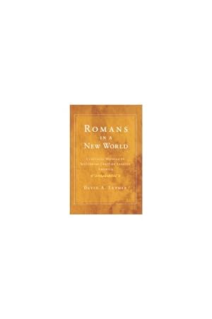 Immagine del venditore per Romans in a New World : Classical Models in Sixteenth-Century Spanish America venduto da GreatBookPricesUK