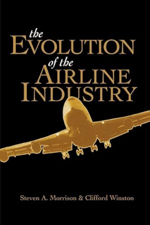 Seller image for Evolution of the Airline Industry for sale by GreatBookPricesUK