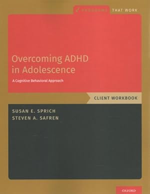 Seller image for Overcoming ADHD in Adolescence : A Cognitive Behavioral Approach for sale by GreatBookPrices