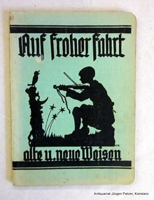 Alte und neue Wanderweisen. Berlin, Jugendzeitschriften-Verlag Beenken, 1929. Kl.-8vo. Mit Noten ...