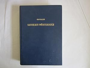 Sanskrit-Wörterbuch. Nach den Petersburger Wörterbüchern bearbeitet. 2. Neudruck (nach den Ausgab...