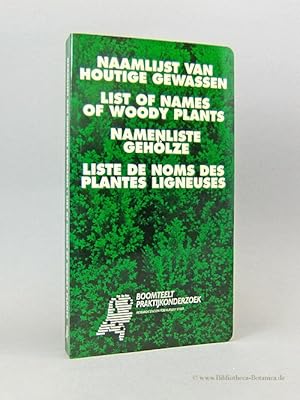 Immagine del venditore per Naamlijst van houtige gewassen = List of Names of Woody Plants = Namenliste Gehlze = Liste de noms des plantes ligneuses. venduto da Bibliotheca Botanica