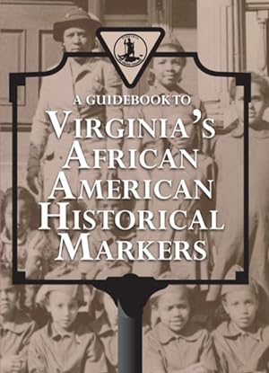 Image du vendeur pour Guidebook to Virginia's African American Historical Markers mis en vente par GreatBookPricesUK