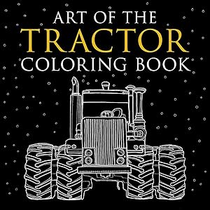Immagine del venditore per Art of the Tractor Coloring Book venduto da GreatBookPricesUK