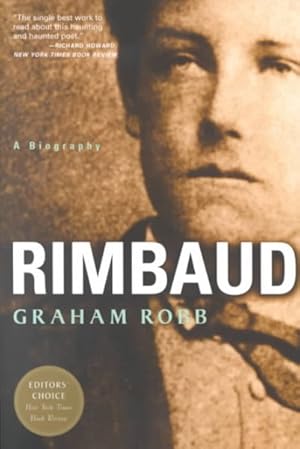 Seller image for Rimbaud : A Biography for sale by GreatBookPricesUK