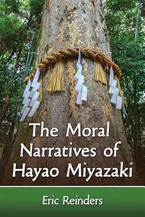 Seller image for Moral Narratives of Hayao Miyazaki for sale by GreatBookPricesUK