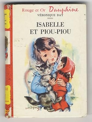 Seller image for Isabelle et Piou-Piou. Illustrations de Luce Lagarde. for sale by Libreria Oreste Gozzini snc