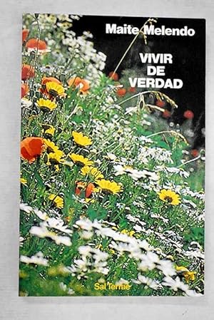 Imagen del vendedor de Vivir de verdad a la venta por Alcan Libros