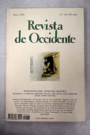 Imagen del vendedor de Revista de Occidente, Ao 1995, n 164:: Regreso a la Ilustracin: los intelectuales a finales del siglo XX; La hora en que no sabamos nada los unos de los otros (Espectculo); Bretton Woods, cincuenta aos despus; E. M. Cioran ante el espejo (A propsito de la crisis del sujeto); Fenomenologa de la recepcin: leer, ver y or los media; Recuerdos de Vicente Aleixandre; Aquel lugar; Los orgenes del liberalismo; La autobiografa y sus espacios a la venta por Alcan Libros