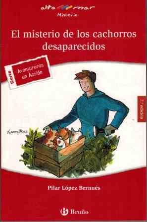 Seller image for EL MISTERIO DE LOS CACHORROS DESAPARECIDOS for sale by lisarama