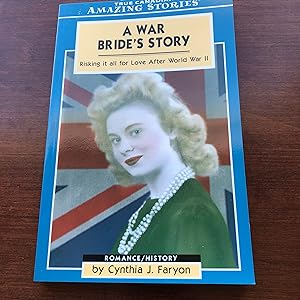 A War Bride's Story Risking It All for Love After World War II (Amazing Stories) True Canadian Am...