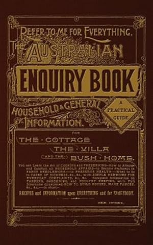 Seller image for Australian Enquiry Book of Household & General Information for sale by GreatBookPricesUK