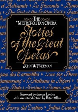 Image du vendeur pour Metropolitan Opera : Stories of the Great Operas mis en vente par GreatBookPricesUK