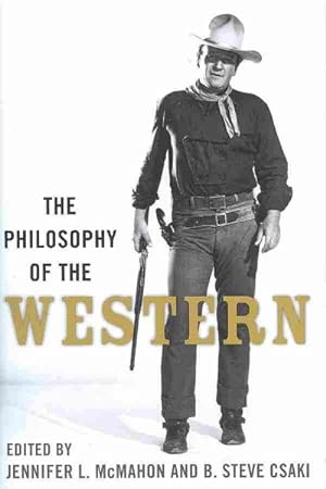 Bild des Verkufers fr Philosophy of the Western zum Verkauf von GreatBookPricesUK