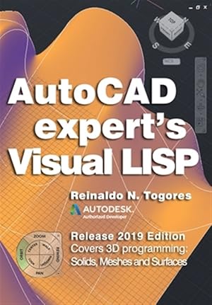 Imagen del vendedor de AutoCAD Expert's Visual LISP: Release 2019 Edition. a la venta por GreatBookPricesUK