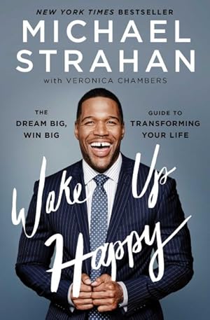 Seller image for Wake Up Happy : The Dream Big, Win Big Guide to Transforming Your Life for sale by GreatBookPricesUK