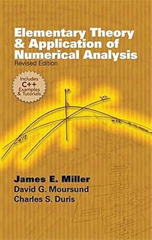 Imagen del vendedor de Elementary Theory & Application of Numerical Analysis a la venta por GreatBookPricesUK