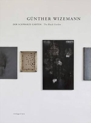 Seller image for Gunther Wizemann : The Black Garden for sale by GreatBookPricesUK