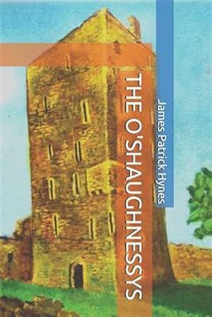 Seller image for The O'Shaughnessys for sale by GreatBookPrices