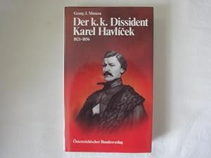 Bild des Verkufers fr Der K.k. Dissident Karel Havlcek1821-1856 zum Verkauf von Malota