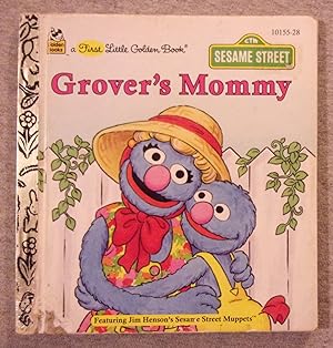Immagine del venditore per Grover's Mommy (A First Little Golden Book) venduto da Book Nook