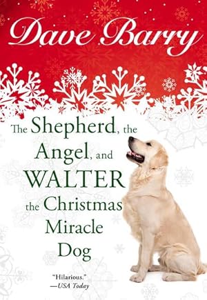 Seller image for The Shepherd, the Angel, and Walter the Christmas Miracle Dog for sale by AHA-BUCH GmbH