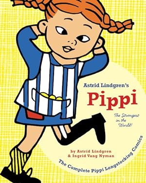 Seller image for Pippi : The Strongest in the World! for sale by GreatBookPricesUK