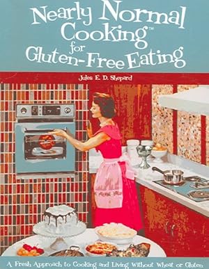 Imagen del vendedor de Nearly Normal Cooking for Gluten-free Eating a la venta por GreatBookPricesUK