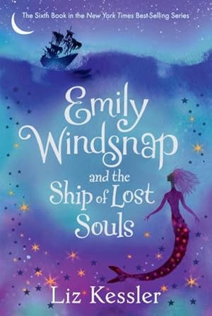Bild des Verkufers fr Emily Windsnap and the Ship of Lost Souls zum Verkauf von GreatBookPricesUK