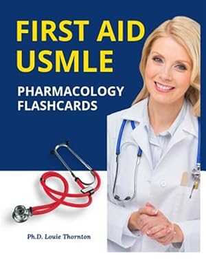 Seller image for First Aid USMLE Pharmacology Flashcards: Quick and Easy study guide for The United States Medical Licensing Examination Step 1 New Practice tests with for sale by GreatBookPricesUK