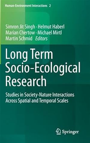 Seller image for Long Term Socio-Ecological Research : Studies in Society-Nature Interactions Across Spatial and Temporal Scales for sale by GreatBookPricesUK