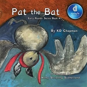 Imagen del vendedor de Pat the Bat Dyslexic Edition: Early Reader Series Book #1, Dyslexic Font a la venta por GreatBookPricesUK