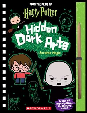 Bild des Verkufers fr Hidden Dark Arts : Scratch Magic zum Verkauf von GreatBookPricesUK