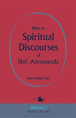 Immagine del venditore per Notes On Spiritual Discourses Of Shri At venduto da GreatBookPricesUK