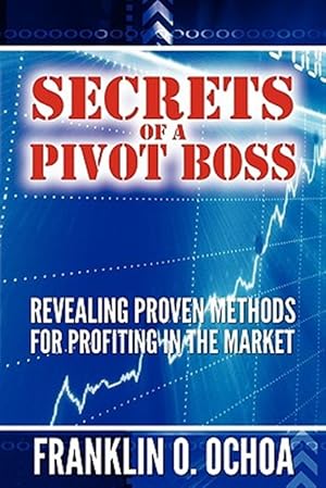 Seller image for Secrets of a Pivot Boss for sale by GreatBookPricesUK