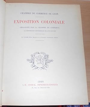 Exposition Coloniale Organisée par la Chambre de Commerce à l?Exposition Universelle en 1894