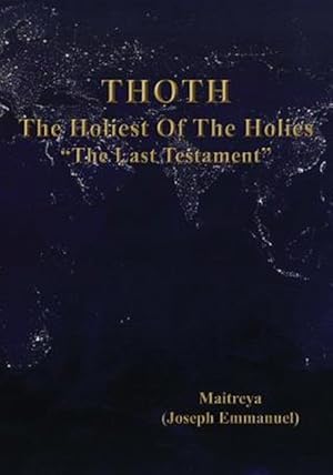 Bild des Verkufers fr Thoth, the Holiest of the Holies, the Last Testament zum Verkauf von GreatBookPricesUK