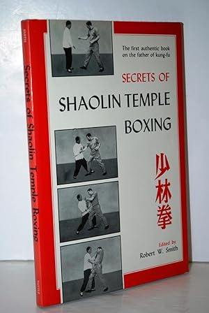 Image du vendeur pour Secrets of Shaolin Temple Boxing A Text for Instructors and Students mis en vente par Nugget Box  (PBFA)