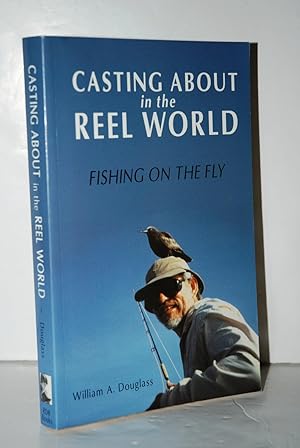 Imagen del vendedor de Casting about in the Reel World a la venta por Nugget Box  (PBFA)